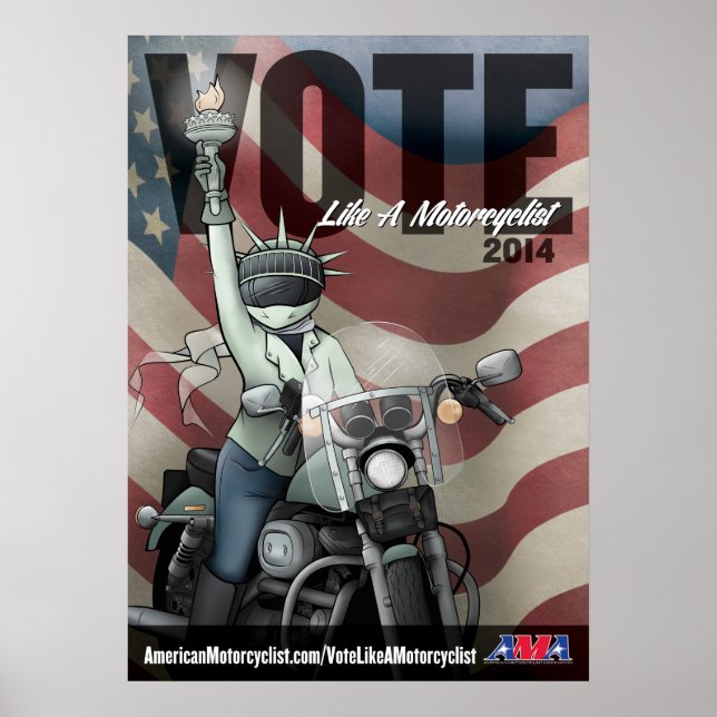 Vote Like a Motorcyclist Poster (Front)