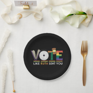Vote Like Ruth Sent You Gavel Feminists Lgbt Pride Paper Plate