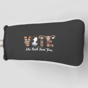 Vote Like Ruth Sent You Harris LGBTQ Equality Golf Head Cover