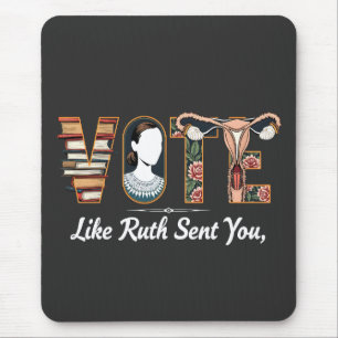 Vote Like Ruth Sent You Harris LGBTQ Equality Mouse Pad