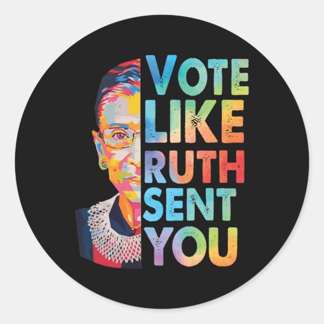 Vote Like Ruth Sent You Sticker  (Front)