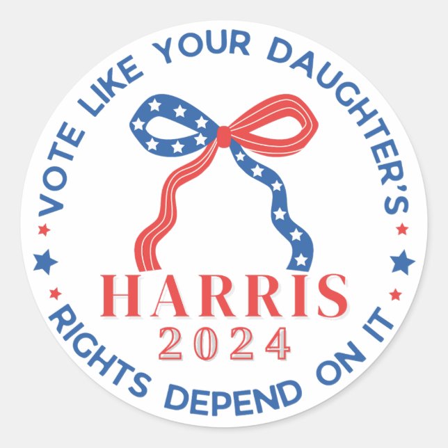 Vote Like Your Daughter's Rights Depend on It Classic Round Sticker (Front)