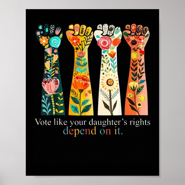 Vote Like Your Daughter's Rights Depend On It Hand Poster (Front)