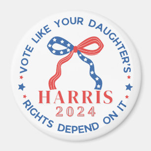 Vote Like Your Daughter's Rights Depend on It Magnet