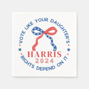 Vote Like Your Daughter's Rights Depend on It Napkin