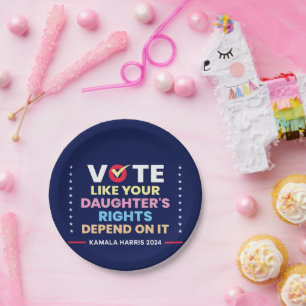Vote Like Your Daughter's Rights Depend On It Paper Plate
