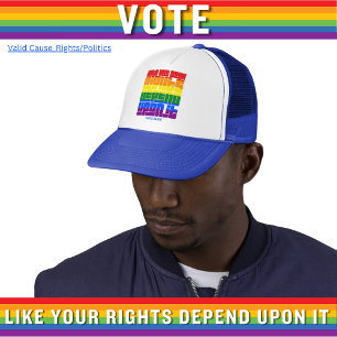 Vote Like Your LGBTQ Rights Depend Upon It Trucker Hat