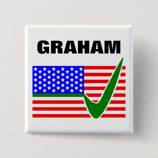 Vote Lindsey Graham for President 2016 15 Cm Square Badge (Front)