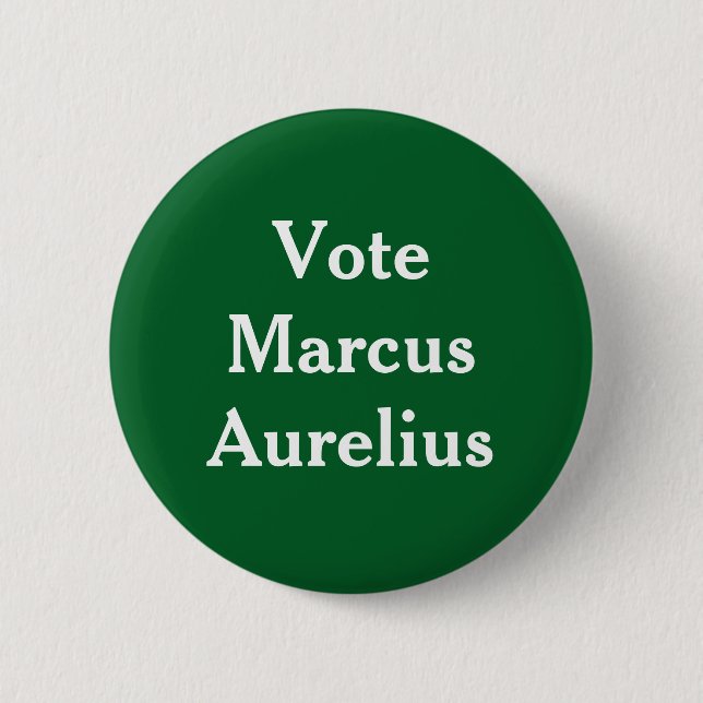 Vote Marcus Aurelius 6 Cm Round Badge (Front)