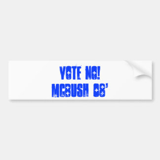 Vote No!McBush 08' Bumper Sticker