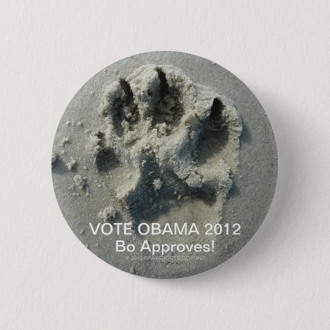 VOTE OBAMA 2012 BO APPROVES! 6 CM ROUND BADGE (Front)