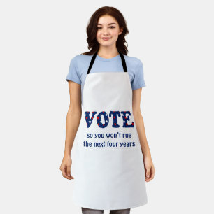 Vote or Rue The Election Apron