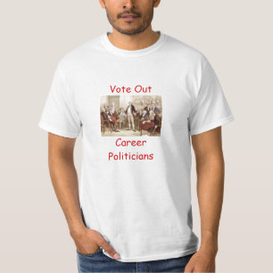 Vote Out Career Politicians T-Shirt