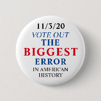 Vote Out The Biggest Error Anti Trump