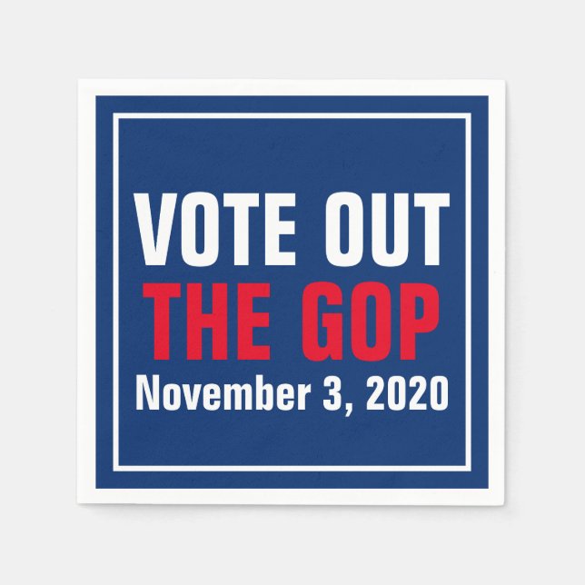 Vote Out The GOP 2020 Election Red White Blue Napkin (Front)