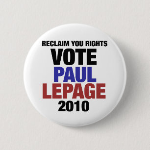 Vote Paul LePage 2010 6 Cm Round Badge