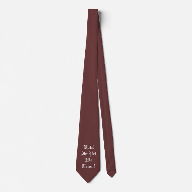 Vote Pet We Trust Tie (Front)