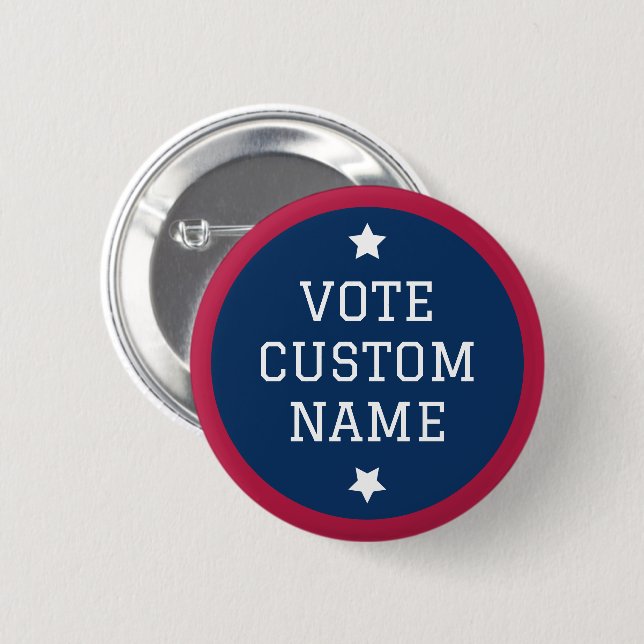 Vote Pin Back Button Custom Candidate Name Stars (Front & Back)