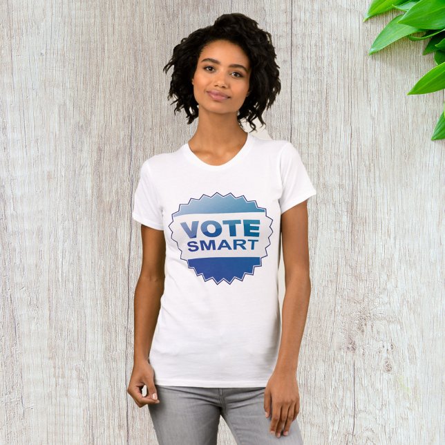 Vote Smart Womens T-Shirt (Creator Uploaded)
