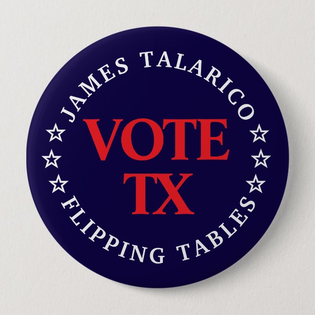 Vote Talarico: Flipping Tables Button (Front)