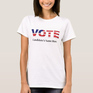 Vote Text In Flag Colours Candidate's Name T-Shirt