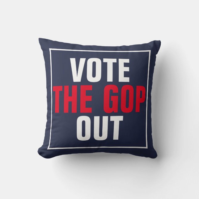 Vote the GOP Out Red White Blue Political Cushion (Front)