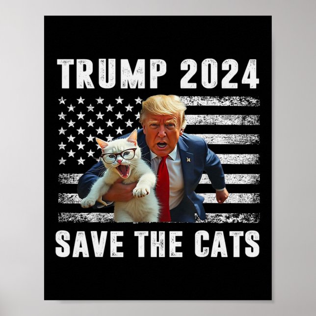 Vote Trump 2025 Funny Save The Cats  Poster (Front)