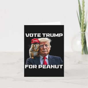 Vote Trump For Peanut The Squirrel Card