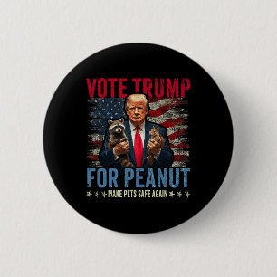 Vote Trump For Peanut The Squirrel Make Pets Safe  6 Cm Round Badge