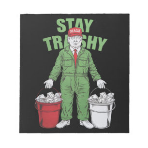 Vote Trump Garbage Man Stay Trashy 2024 Election  Notepad