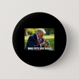 Vote Trump Mega Make Pets Safe Again Justice Peanu 6 Cm Round Badge