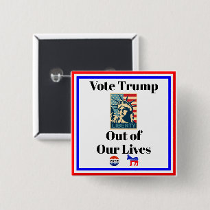Vote Trump Out of Our Lives Button