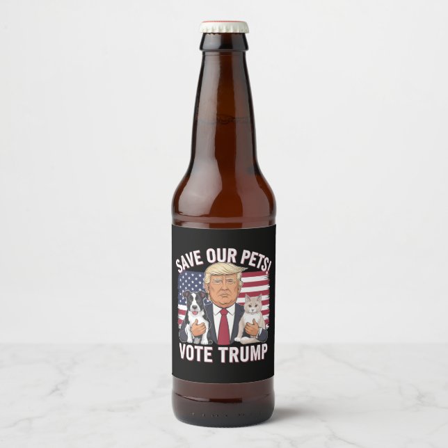 Vote Trump Save Our Pets Cats Dogs 2024 Safe Again Beer Bottle Label (Front)
