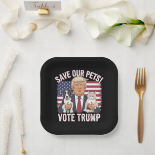 Vote Trump Save Our Pets Cats Dogs 2024 Safe Again Paper Plate