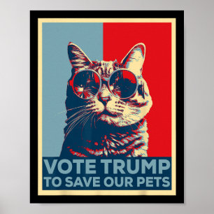 Vote Trump To Save Our Pets 2025 Poster