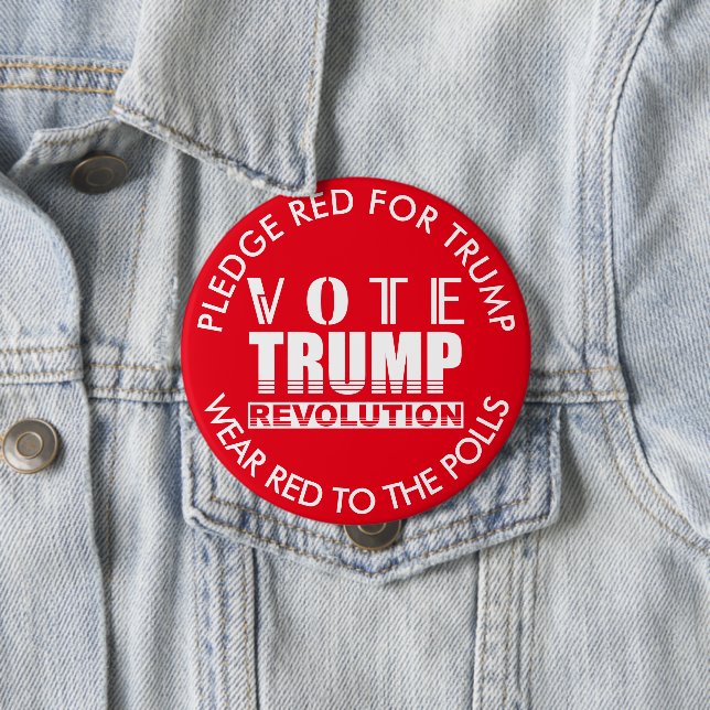 Vote Trump Wear Red To The Polls Election 2020 10 Cm Round Badge (In Situ)