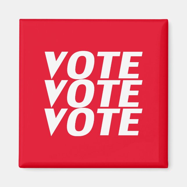 vote vote vote - Red, white Magnet (Front)