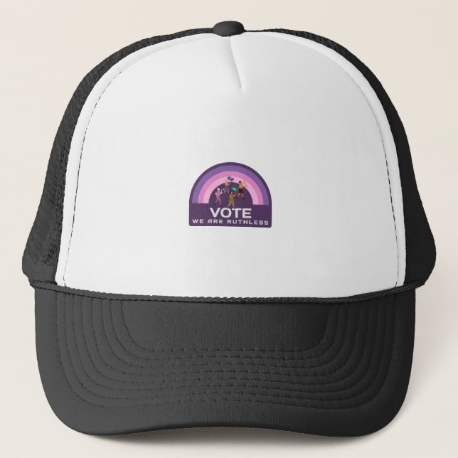 Vote We Are Ruthless Trucker Hat (Front)