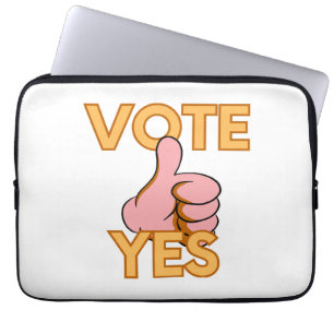 Vote yes  laptop sleeve