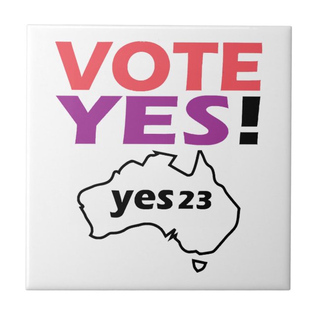 Vote Yes To The Voice Of Indigenous Australian  Tile (Front)