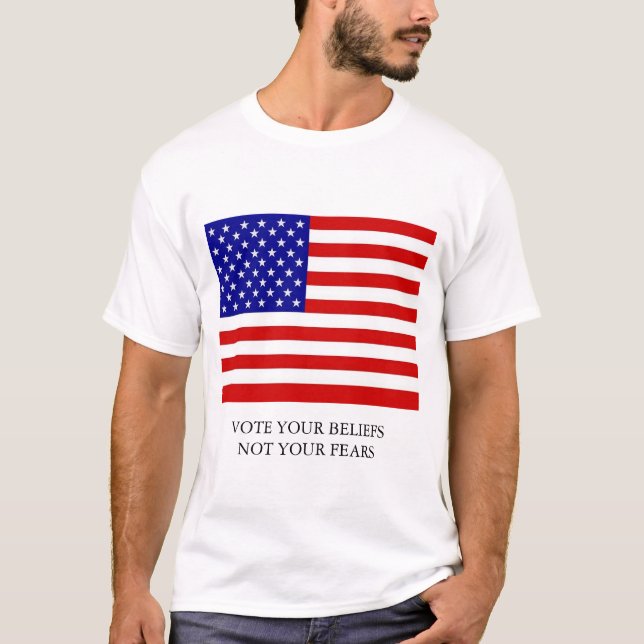 Vote your Beliefs! T-Shirt (Front)