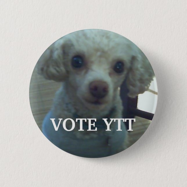 VOTE YTT 6 CM ROUND BADGE (Front)
