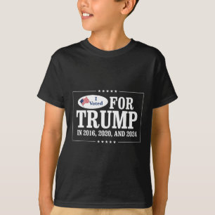 Voted For Trump In 2016 2020 And 2024 T-Shirt