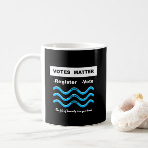 Votes Matter Coffee Mug
