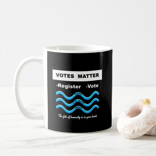 Votes Matter Coffee Mug (With Donut)