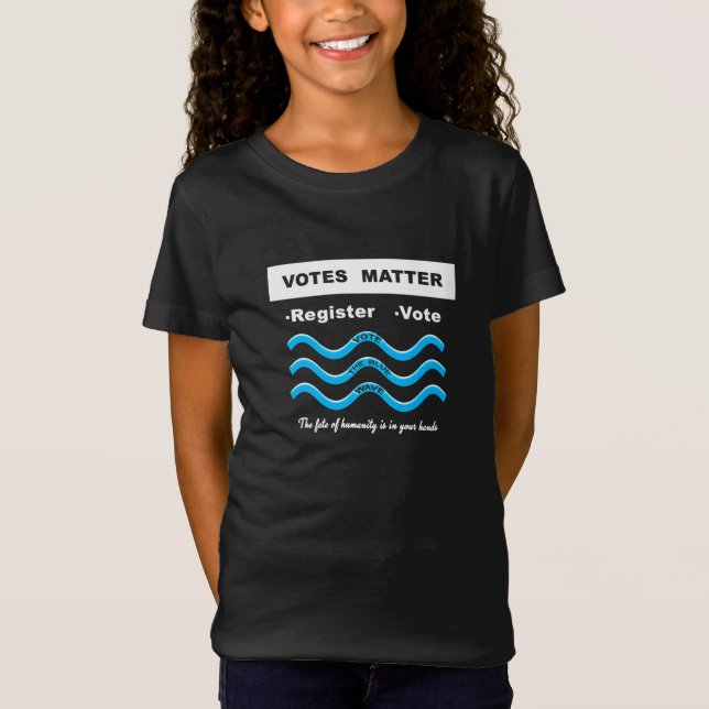 Votes Matter T-Shirt (Front)