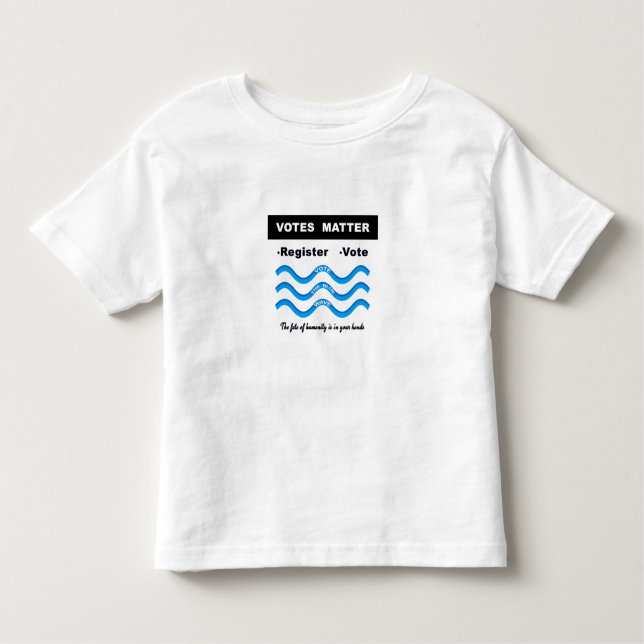 Votes Matter Toddler T-Shirt (Front)