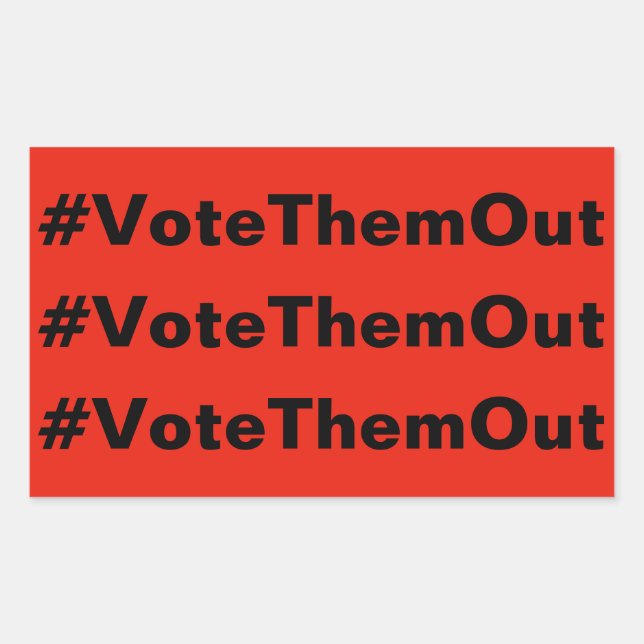 #VoteThemOut white text on red political Rectangular Sticker (Front)