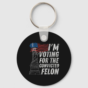 Voting Convicted Felon Funny Pro Trump 2024 Key Ring