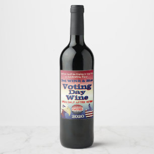 Voting Day WINE! VOTE! Wine Label